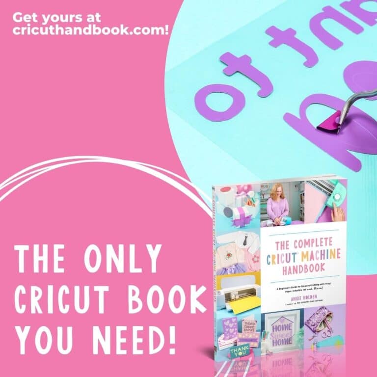 Learn to use a Cricut | The Complete Cricut Machine Handbook