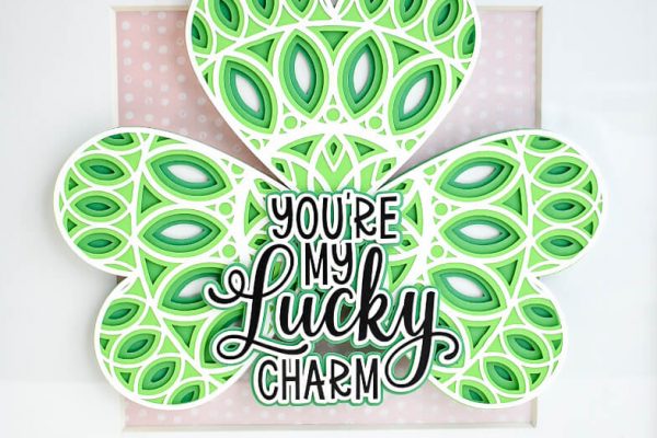 'You're a lucky charm' Shamrock Mandala for Cricut, Cricut Paper Crafts, Cricut St. Patricks Day